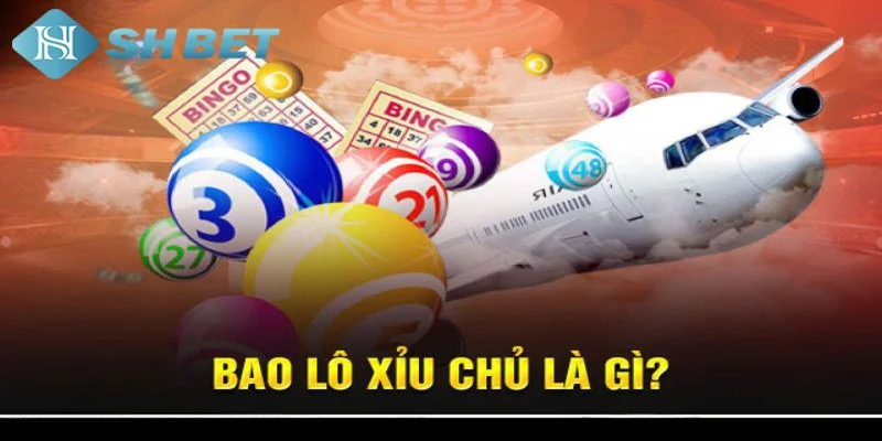 Kinh nghiệm dự đoán bao lô xỉu chủ từ chuyên gia